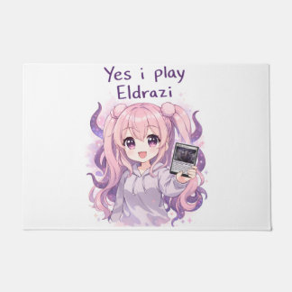 Yes I Play Eldrazi – Cute Kawaii MTG Shirt Doormat