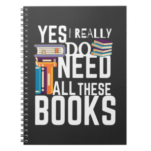 Yes I Really Do Need All These Books