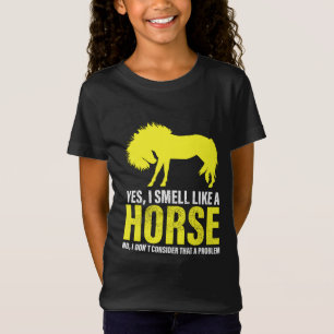 Yes I Smell Like A Horse in Yellow T-Shirt