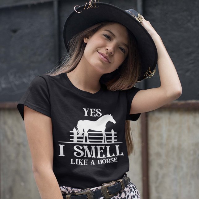 Yes I Smell Like A Horse T-Shirt (Creator Uploaded)