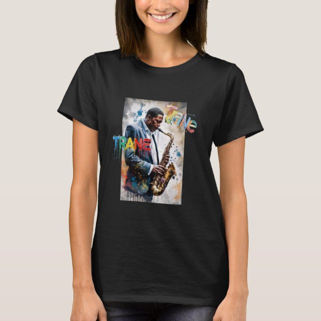 Yes, I Speak Coltrane - Jazz Music Lover T-Shirt (Front)