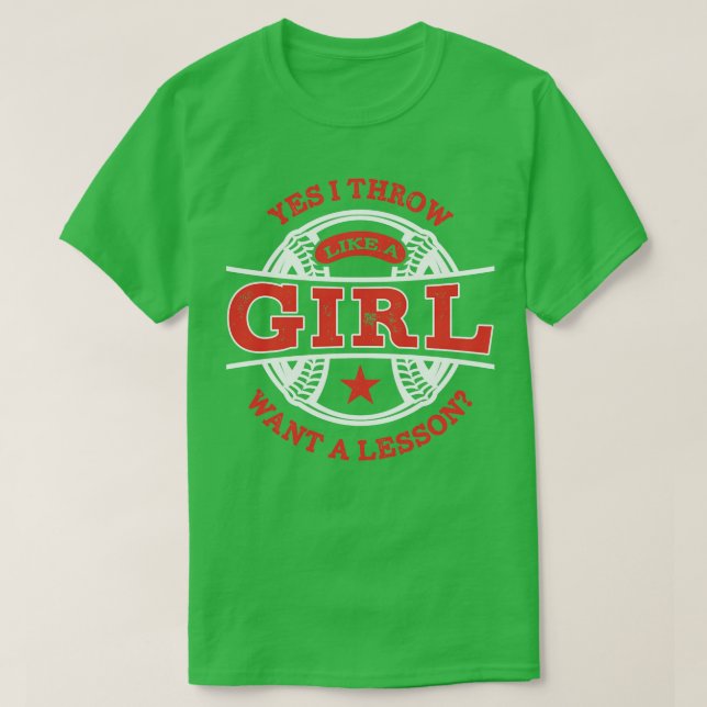Yes i Throw like a Girl Softball for Men Women Boy T-Shirt (Design Front)