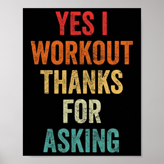 Yes I Workout - Joke Lifting Phrase  Poster (Front)