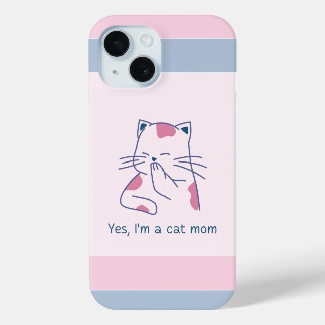 Yes, I'm a Cat Mum Pink & Blue Striped Case-Mate iPhone Case (Back)