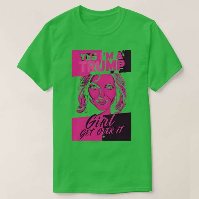 Yes Im A Girl Get Over It 2024 Election T-Shirt (Design Front)