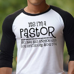Yes I'm A Pastor Funny Christian T-Shirt<br><div class="desc">Yes I'm A Pastor Funny Christian T-Shirt</div>