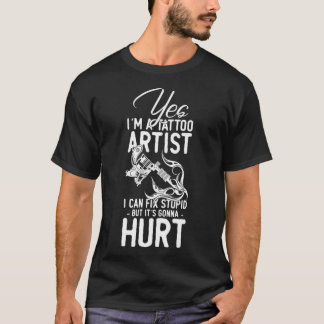 Yes Im A Tattoo Artist Premium T-Shirt