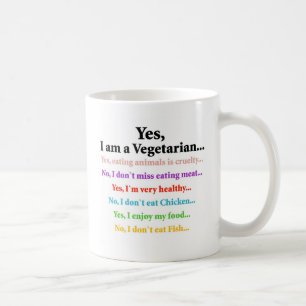 Yes, I'm a vegetarian! Coffee Mug