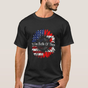Yes I'm Both Of Them Half American Half Canadian D T-Shirt