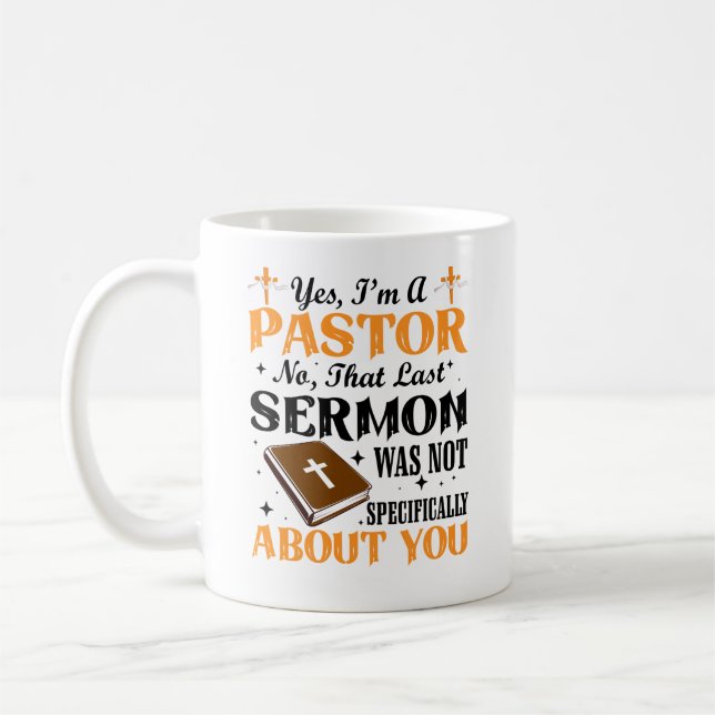 Yes I'm Pastor Gift Coffee Mug (Left)