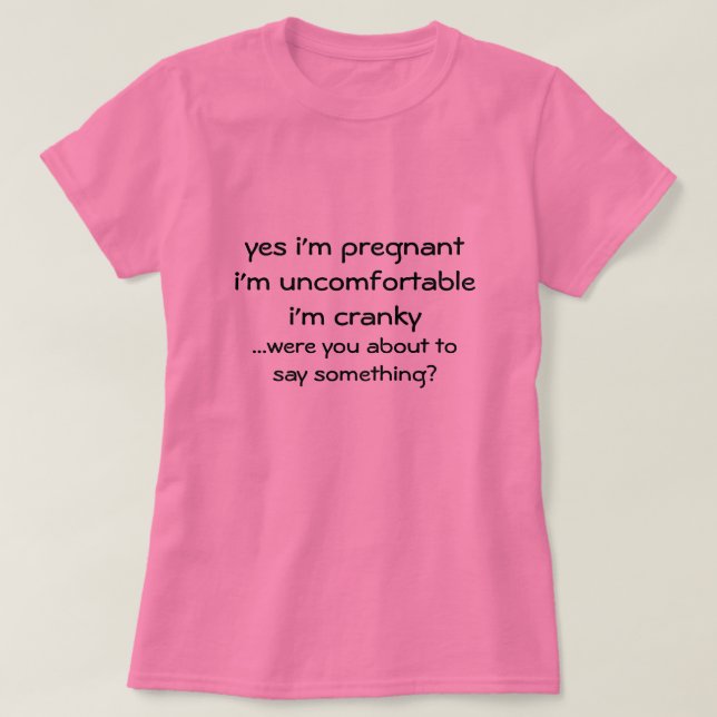 Yes I'm Pregnant Maternity Themed T-Shirt (Design Front)