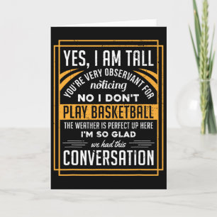 Yes I'm Tall No I Don't Play Sketll Funny Gift  Card