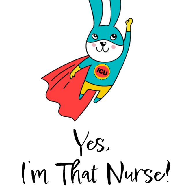 Yes, I'm that nurse! ICU nurse T-Shirt (Creator Uploaded)