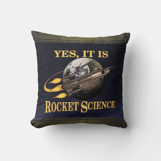 Yes, It Is Rocket Science Cushion (Front)