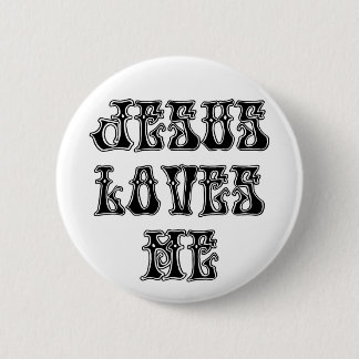 Yes!  Jesus Loves me! 6 Cm Round Badge