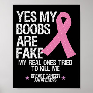 Yes My Breast Are Fake My Real Ones Tried To Kill  Poster
