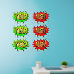 Yes! No!,  3 of each,  Pop Art Design on  36" Wall Decal<br><div class="desc">6 Great Pop Art Wall Decals - - Change the size of these decals by changing the size of the Decal Sheet - 4 sizes - from 12" x 12" to 36" x 36" - - These ones are printed on a transparent background, but you can change to a semi-transparent...</div>