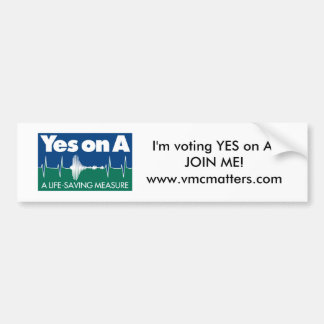 Yes On Measure A Bumper Sticker