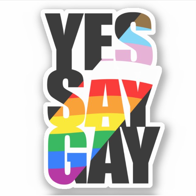 YES SAY GAY (Front)