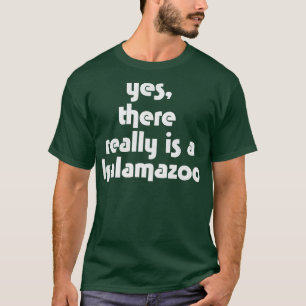 Yes There Really is a Kalamazoo T-Shirt