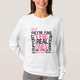 Yes They're Fake The Real Ones Tried To Kill Me T-Shirt
