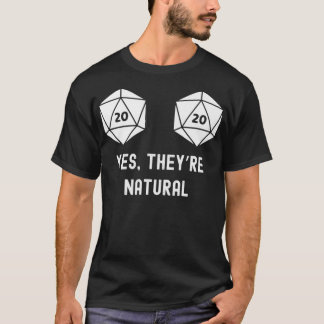 Yes, They're Natural Funny Nat 20 Dice Premium T-Shirt