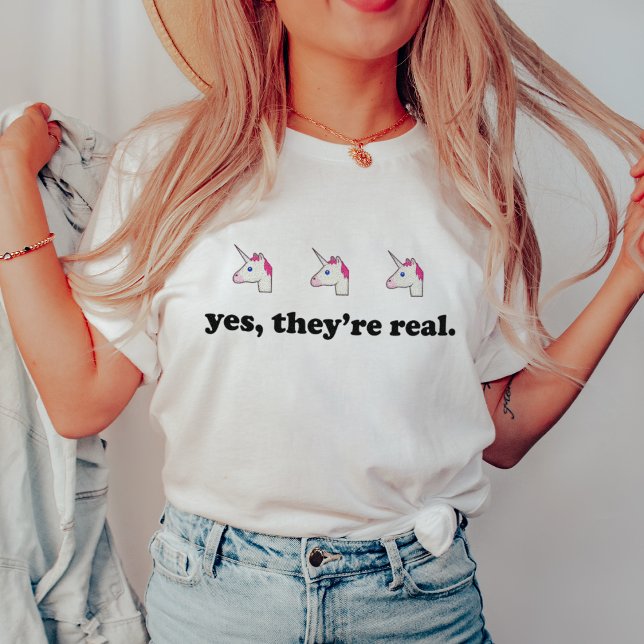 Yes, They're Real | Funny Unicorn Emoji T-Shirt (Creator Uploaded)