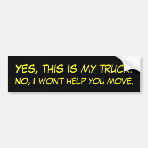 Yes, this is my truck. bumper sticker