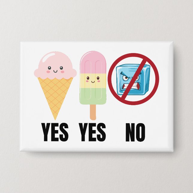 Yes To Ice Cream, No To ICE (Front)