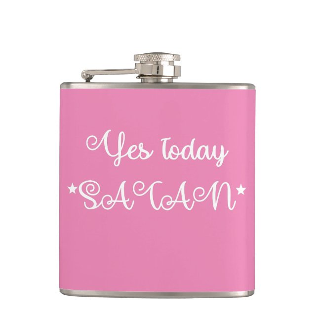 Yes, Today Satan Pink Flask (Front)