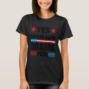 Yes We Can Again Obama 2028 3rd Term Presidential T-Shirt