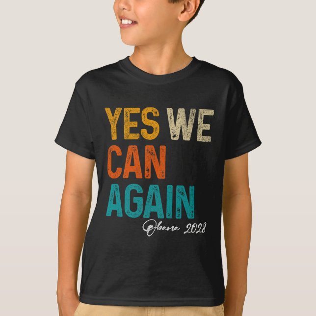 Yes We Can Again Obama For President 2028 48th Pre T-Shirt (Front)