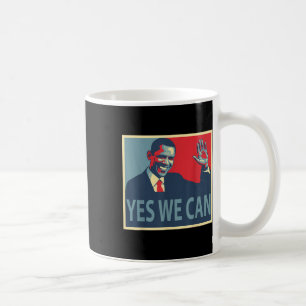 Yes We Can Barack Obama President Coffee Mug