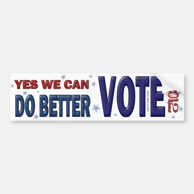 Yes, We Can Do Better: VOTE 2012 Bumper Sticker (Front)