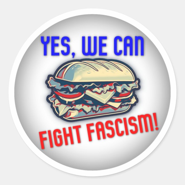 Yes, We Can Fight Fascism Classic Round Sticker (Front)