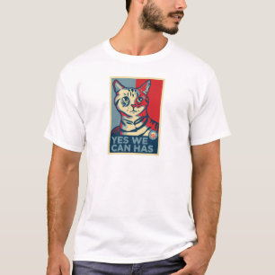 Yes We Can Has T-Shirt