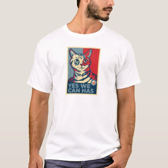 Yes We Can Has T-Shirt (Front)