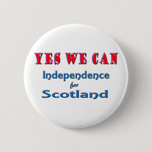 YES WE CAN  Independent Scotland pin badge