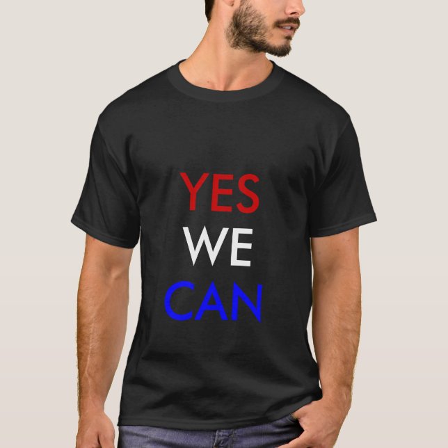 YES WE CAN T-Shirt (Front)