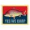 Yes We Carp poster