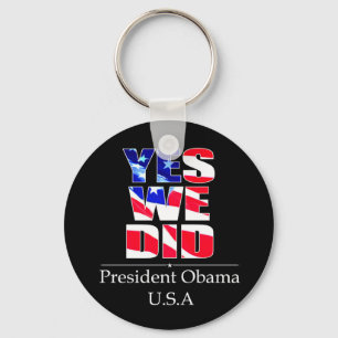 Yes We DID Flag - Keychain
