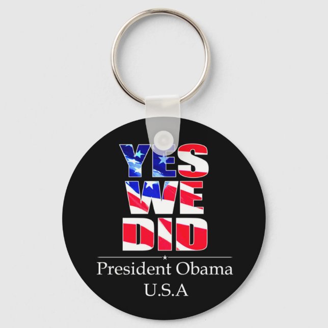 Yes We DID Flag -  Keychain (Front)