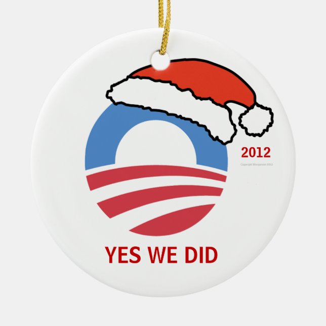Yes We Did Obama Holiday Ornament (Front)