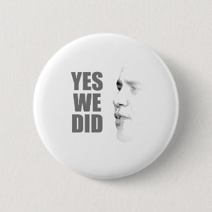 Yes we did T-shirt 6 Cm Round Badge