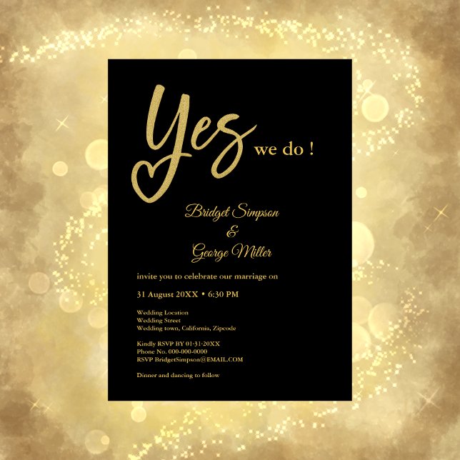 yes We Do elegant Black Gold Wedding  Invitation (Creator Uploaded)