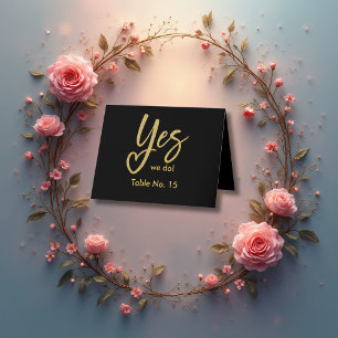 Yes We Do elegant Black Gold Wedding table number