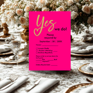 Yes We Do Hot Pink Gold Wedding RSVP Card