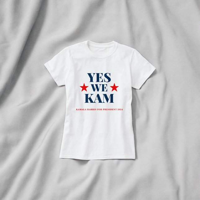 Yes. We Kam Kamala Harris  T-Shirt (Creator Uploaded)