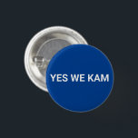 Yes We Kam minimalist typography white and blue 3 Cm Round Badge<br><div class="desc">Yes We Kam minimalist typography white and blue democratic party funny cool button.
Fully customisable white text on blue background.
Simple minimalist modern design.
Vote for Kamala Harris</div>