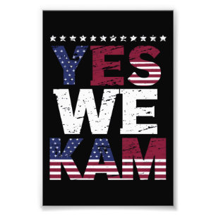 Yes We Kam Saying Quote Photo Print